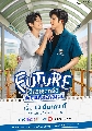 DVD ละครไทย : Future วิศวะสุดหล่อกับคุณหมอของผม (บูม ณัฐภัทร + บิ๊กบูม จิรายุ) 2 แผ่นจบ